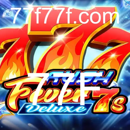 Descubra o Mundo de RushFever7sDeluxe e a Palavra-chave Misteriosa '77F'